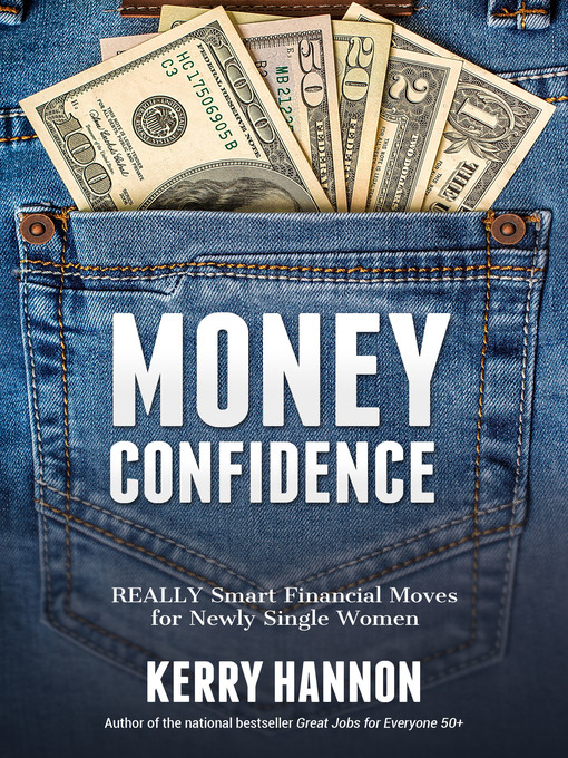 Title details for Money Confidence by Kerry Hannon - Wait list